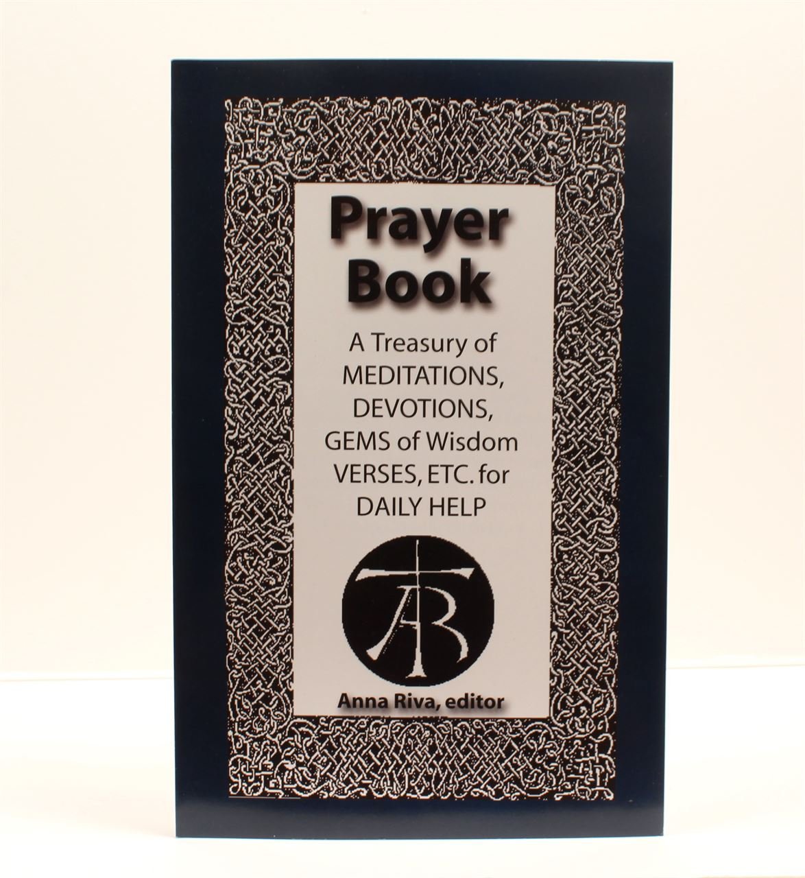 Prayer Book a Treasury of Meditations Devotions Gems of Wisdom Verses, Etc. - Image 1