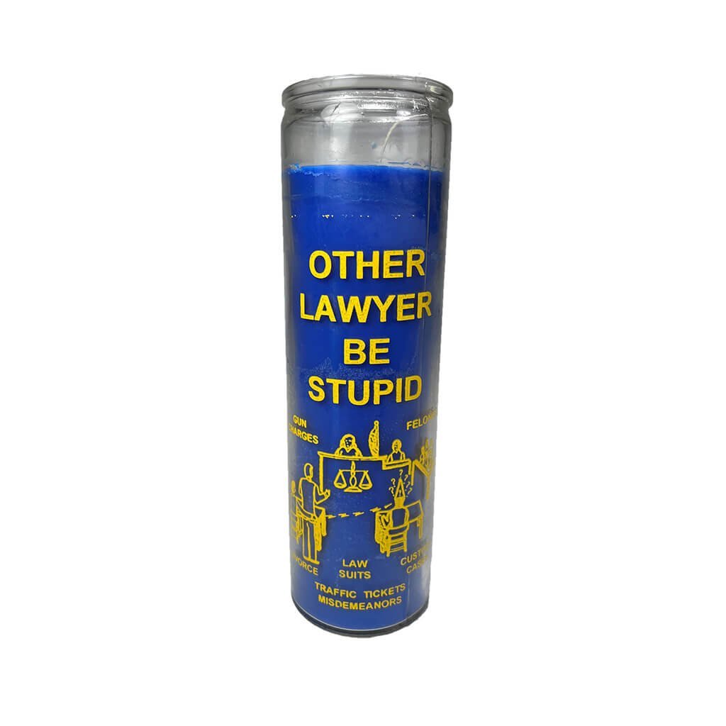 Other Lawyer Be Stupid 7 Day Candle