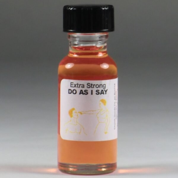 Do As I Say Spiritual Oil