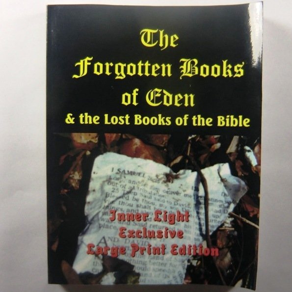 The Forgotten Books of Eden and The Lost Books of the Bible