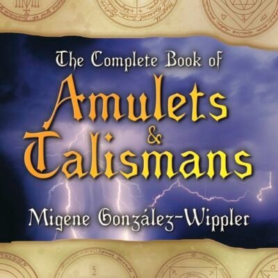COMPLETE BOOK OF AMULETS