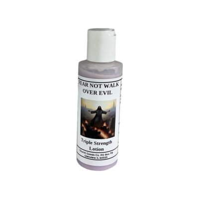 FEAR NOT WALK OVER EVIL LOTION- Remove all Evil & Fear from your Life!